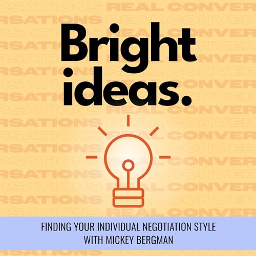 Finding Your Individual Negotiation Style [Audiobook]