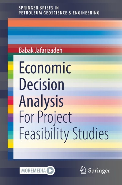 Economic Decision Analysis: For Project Feasibility Studies - Babak Jafarizadeh Fe913cbc3e981c550b33dd58c9f0aa39