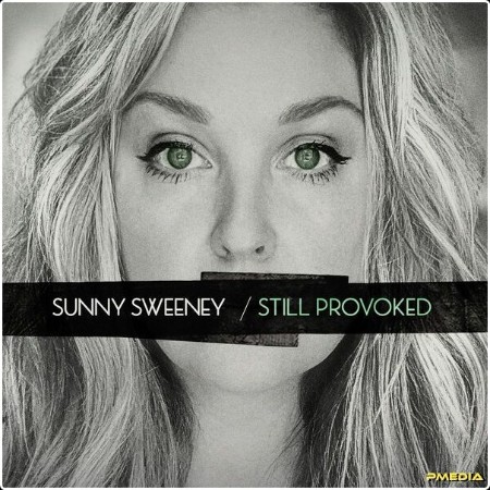 Sunny Sweeney - Still Provoked (2024) [24Bit-44 1kHz] FLAC  A53b91941557c0f9e0e821cd03559d3b