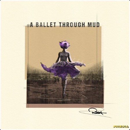 Rza - A Ballet Through Mud (2024) [24Bit-48kHz] FLAC  5efae3968f13e85b927e36727a14b53f