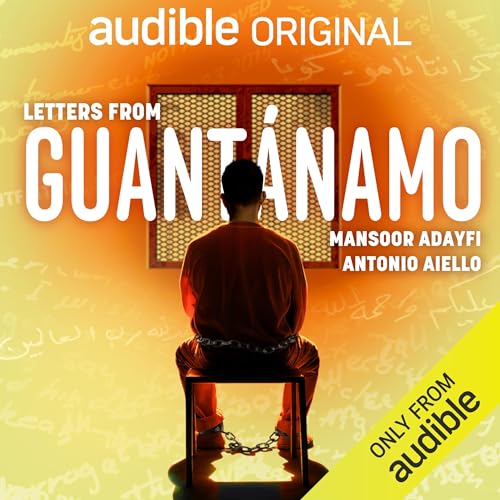 Letters from Guantanamo [Audiobook]