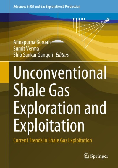 Unconventional Shale Gas Exploration and Exploitation: Current Trends in Shale Gas... 4a98e7a3217f75a551e97825baea244f