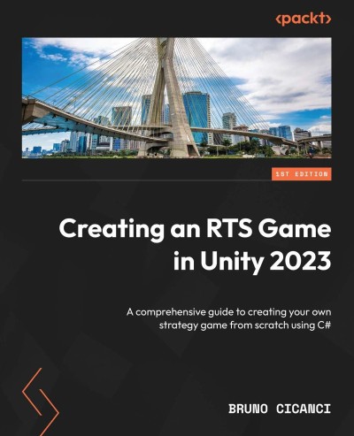 Creating an RTS Game in Unity 2023: A comprehensive guide to creating Your own str... 5142b90e54a1afb1b3a70dd839f02970