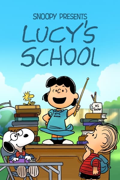 Snoopy Presents Lucys School (2022) 1080p WEBRip DDP Atmos 5 1 10bit H 265-iVy 1bc24a05a0a75a7f306986ac3f820572