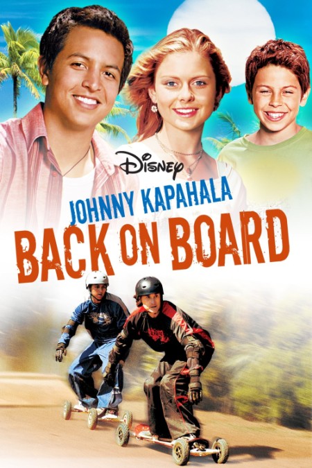 Johnny Kapahala Back on Board (2007) 1080p DSNP WEBRip DDP 5 1 x265-edge2020 8733a32c1839532ab9b53c3a54599d74