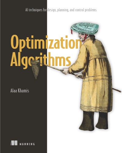 Optimization Algorithms: AI techniques for design, planning, and control problems ... 18b6ab441208fcce4da6819502c7c376