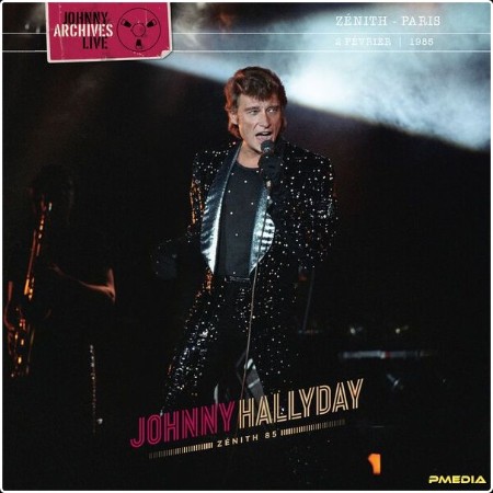 Johnny Hallyday - Zénith 1985 (La dernière - Live  2 février 1985) (2024) [16Bit-44 1kHz] FLAC  E53ca1b9b3a0b86d36a6963aa55e9277