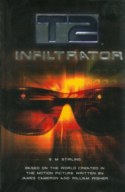 T2: Infiltrator - S. M. Stirling 9d780768b85399191831e0640a6daf84