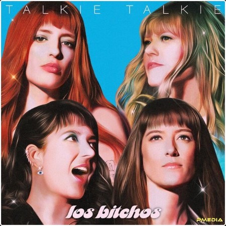 Los Bitchos - Talkie Talkie (2024) [24Bit-48kHz] FLAC  Fcec08d57898b792ccbf89e12763d587