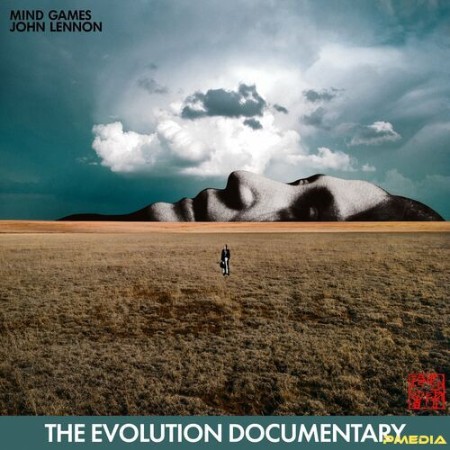 John Lennon - Mind Games (The Evolution Documentary) 2024