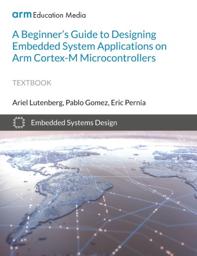 A Beginner's Guide to Designing Embedded System Applications on Arm Cortex-M Micro... 33c4e1aa3cedd34b68d40182d4def4a3