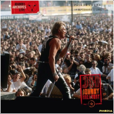 Johnny Hallyday - Fête de l'Huma 91 (Live  15 septembre 1991) (2024) [24Bit-96kHz] FLAC  Bc86f550c3e7f4f516d01cba6fa3cab3