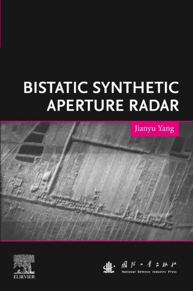 Bistatic Synthetic Aperture Radar - Jianyu Yang 4f32491285fdecc2ef821a232e5aa8b4