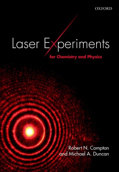 Laser Experiments for Chemistry and Physics - Robert N. Compton 9db347eb81f1f08f0e600c77cf81b9b6