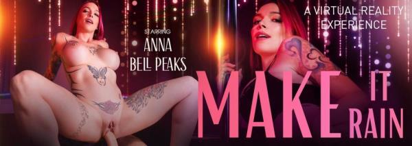 Anna Bell Peaks - Make It Rain  Watch XXX Online FullHD