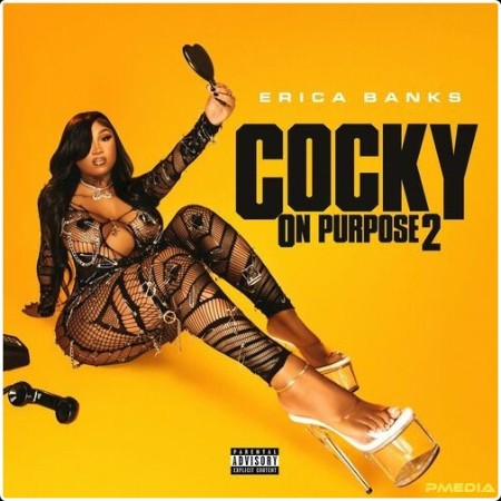 Erica Banks - Cocky on Purpose 2 (2024) Mp3 320kbps  Ca986f9e2057490a084bf738249bd9cf