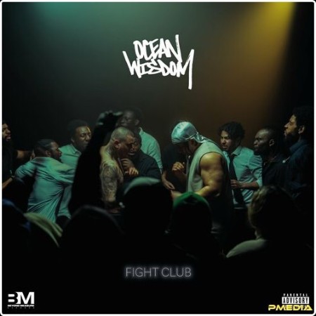 Ocean Wisdom - Fight Club (2024) Mp3 320kbps  80c7e7c69e9b0091c429a4c34e5d32dc