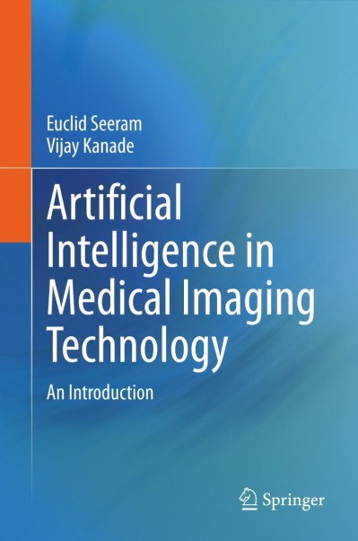 Artificial Intelligence in Medical Imaging Technology: An Introduction - Euclid Se... A09949ab803a3c46eaede0a8bd414ce5