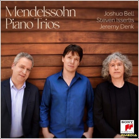 Joshua Bell - Mendelssohn Piano Trios (2024) [24Bit-96kHz] FLAC  Ec5a1d1ecefdb767ea99ad1b617e6ae8