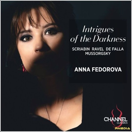 Anna Fedorova - Intrigues of the Darkness (2024) [24Bit-192kHz] FLAC  90a0dd1c1e8617959eb45f8113ecedf0