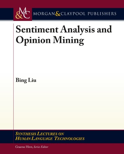 Sentiment Analysis: Mining Opinions, Sentiments, and Emotions - Bing Liu B5fa084eb20b43c981aa2b8828522bf1