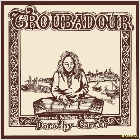 Dorothy Carter - Troubadour (2024) [16Bit-44 1kHz] FLAC  F16eb2a0647a5cd48345c45b67d075ff