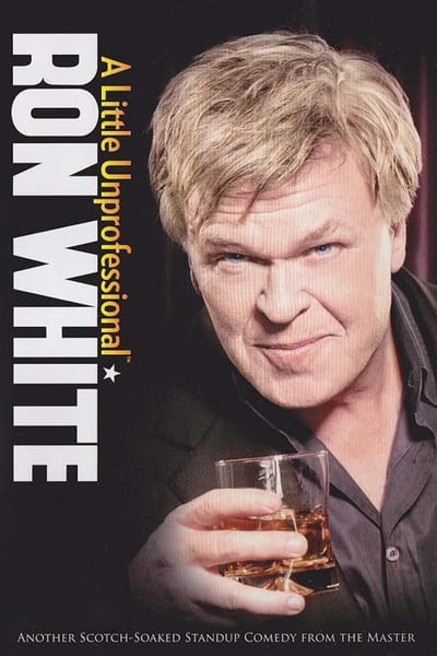 Ron White A Little Unprofessional (2012) 1080p WEBRip-LAMA 04a7a6cc0bc89a12624e108f0bb76b15