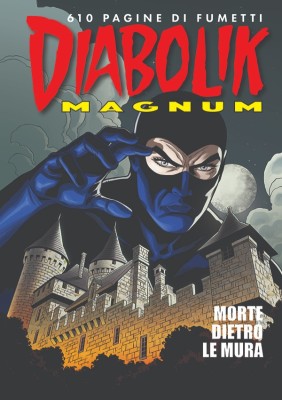 Diabolik Magnum 10 - Morte dietro le mura (Astorina 2023-12)