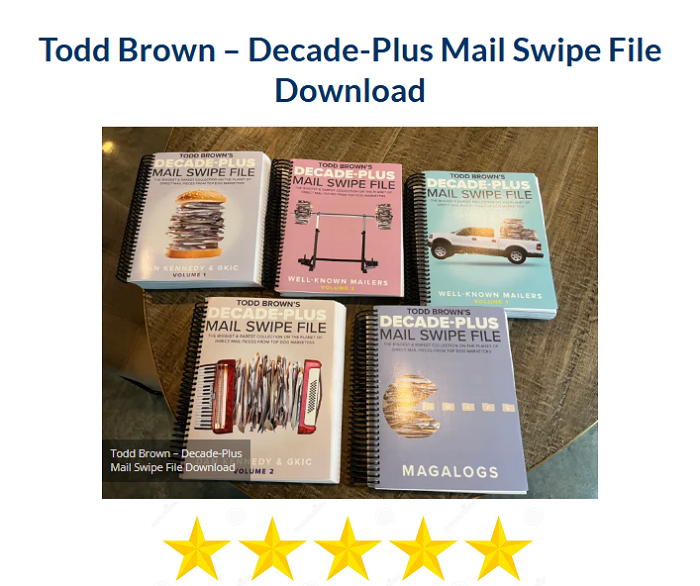 Todd Brown – Decade-Plus Mail Swipe File Download 2024