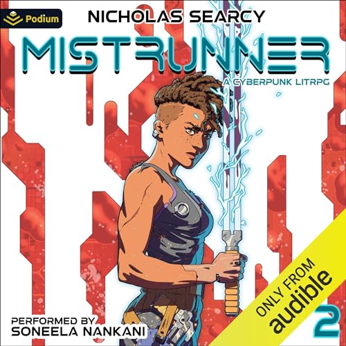 Mistrunner 2: A Cyberpunk LitRPG [Audiobook]