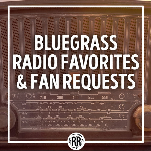 Bluegrass Radio Favorites and Fan Requests (2024) FLAC