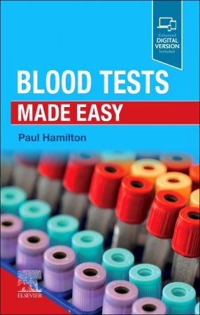 Blood Tests Made Easy 1st Edition