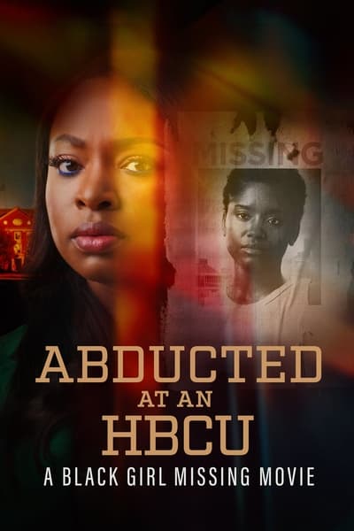 Abducted At An HBCU A Black Girl Missing Movie (2024) 1080p WEBRip-LAMA B65a62842fd998303673adc3a38d2aae