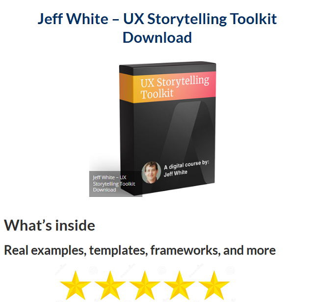 Jeff White – UX Storytelling Toolkit Download 2024