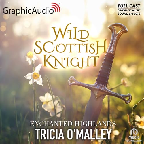 Wild Scottish Knight (Dramatized Adaptation) [Audiobook]