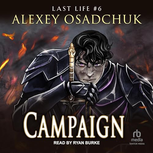 Campaign: Last Life #6 [Audiobook]