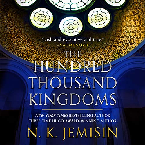 The Hundred Thousand Kingdoms [Audiobook]