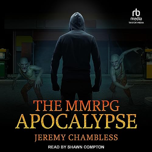 The MMRPG Apocalypse [Audiobook]