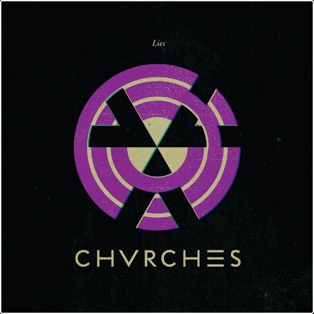 Chvrches - 2013 - Lies 947f8caf48fb37daad4e7fe0c89dbcbf