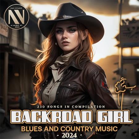 VA | Backroad Girl 2024 год Скачать Онлайн в Mp3 (Бесплатно)