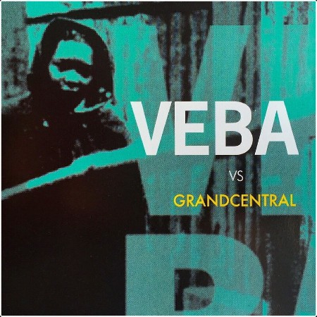 Various Artists - Veba vs Grand Central (2004) 3bf739eb8470399e740a317fc3d3cef1