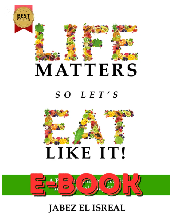 E-Book (Life Matters So Let’s Eat Like It)