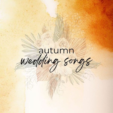 VA - autumn wedding songs 2024