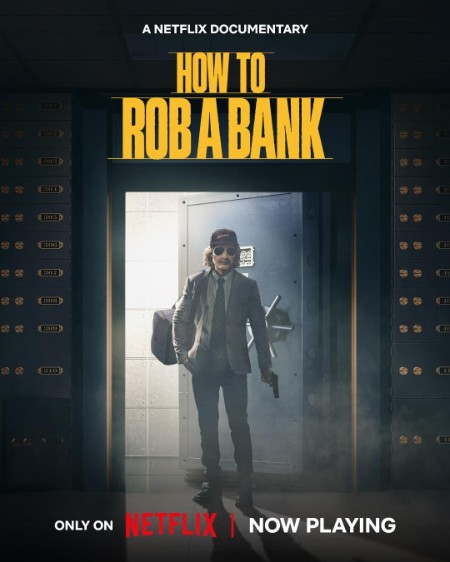 How To Rob A Bank (2024) 2160p 4K WEB 5.1 YTS 4c395eee4c1e6b4247f1e499db9e2ed9