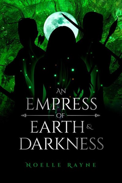 An Empress of Earth & Darkness - Noelle Rayne Af516a38a6055560d68660c411984421