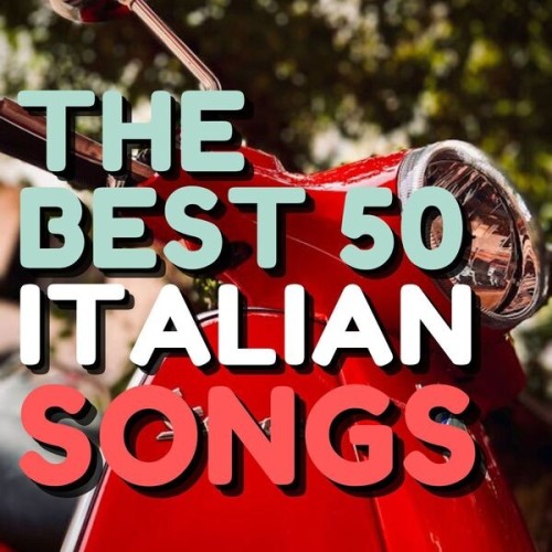 The Best 50 Italian Songs (2024)