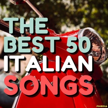 VA - The Best 50 Italian Songs 2024