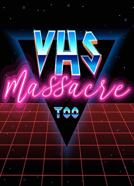 VHS Massacre Too (2020) 1080p WEBRip x264 AAC-YTS