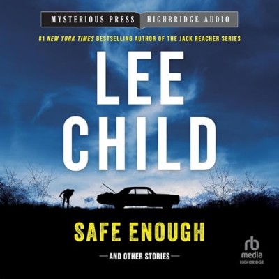 Safe Enough: And Other Stories - [AUDIOBOOK]