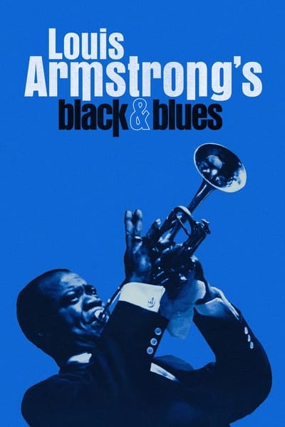 Louis Armstrongs BlackandBlues (2022) 1080p WEBRip DDP Atmos 5 1 10bit H 265-iVy Fa727842cc5c2d04071db54397e1bc58